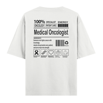 Medical Oncologist - Oversize Tshirt