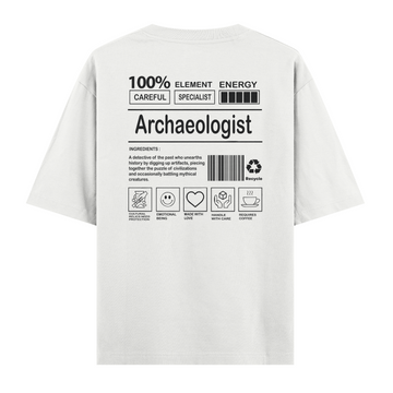 Archaeologist  - Oversize Tshirt