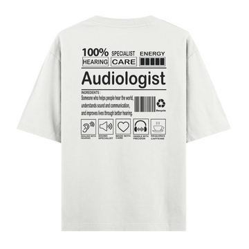 Audiologist - Oversize Tshirt