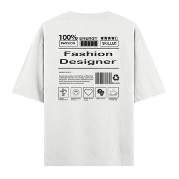 Fashion Designer  - Oversize Tshirt