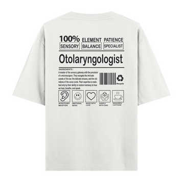 Otolaryngologist - Oversize Tshirt