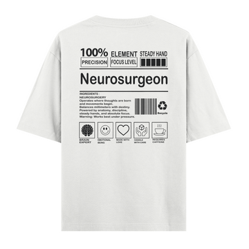 Neurosurgeon - Oversize Tshirt