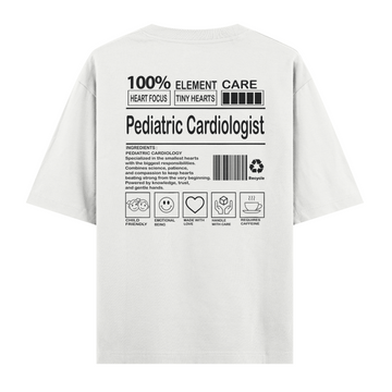 Pediatric Cardiologist- Oversize Tshirt