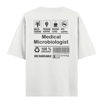 Medical Microbiologist - Oversize Tshirt
