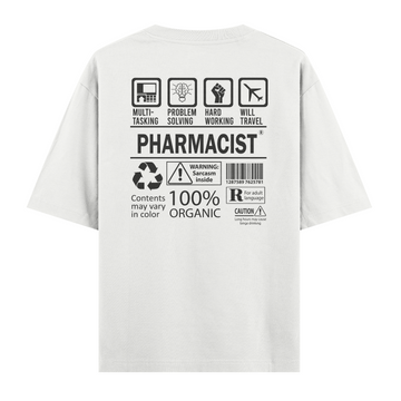 Pharmacist - Oversize Tshirt