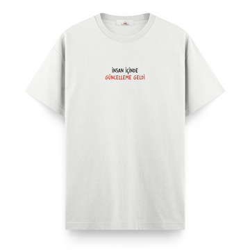 İnsan İçinde Güncelleme Geldi - Regular Tshirt