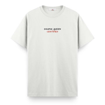 Drama Queen Certified - Regular Tshirt