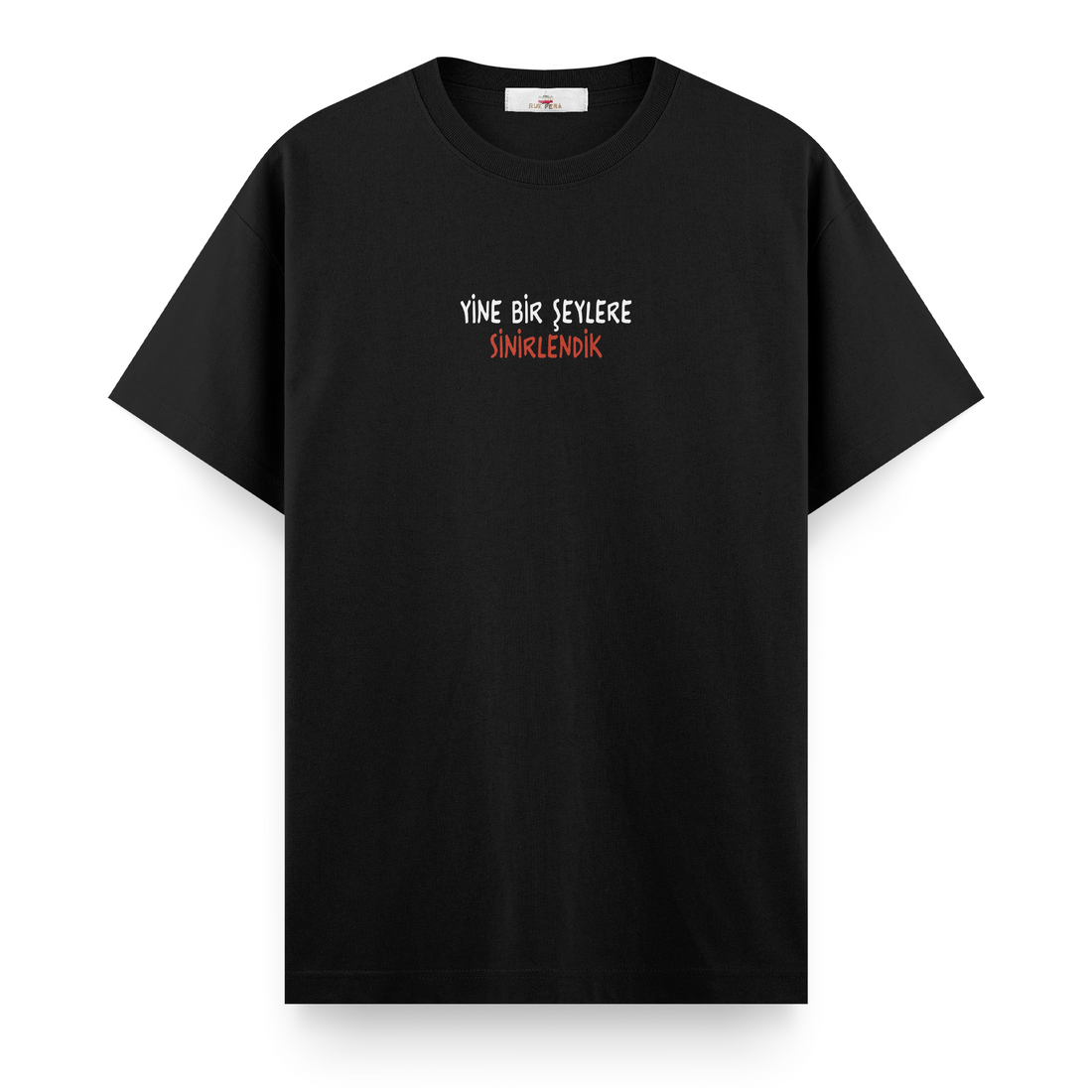 Yine Birşeylere Sinirlendik - Regular Tshirt