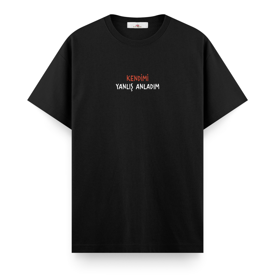 Kendimi Yanlış Anladım - Regular Tshirt