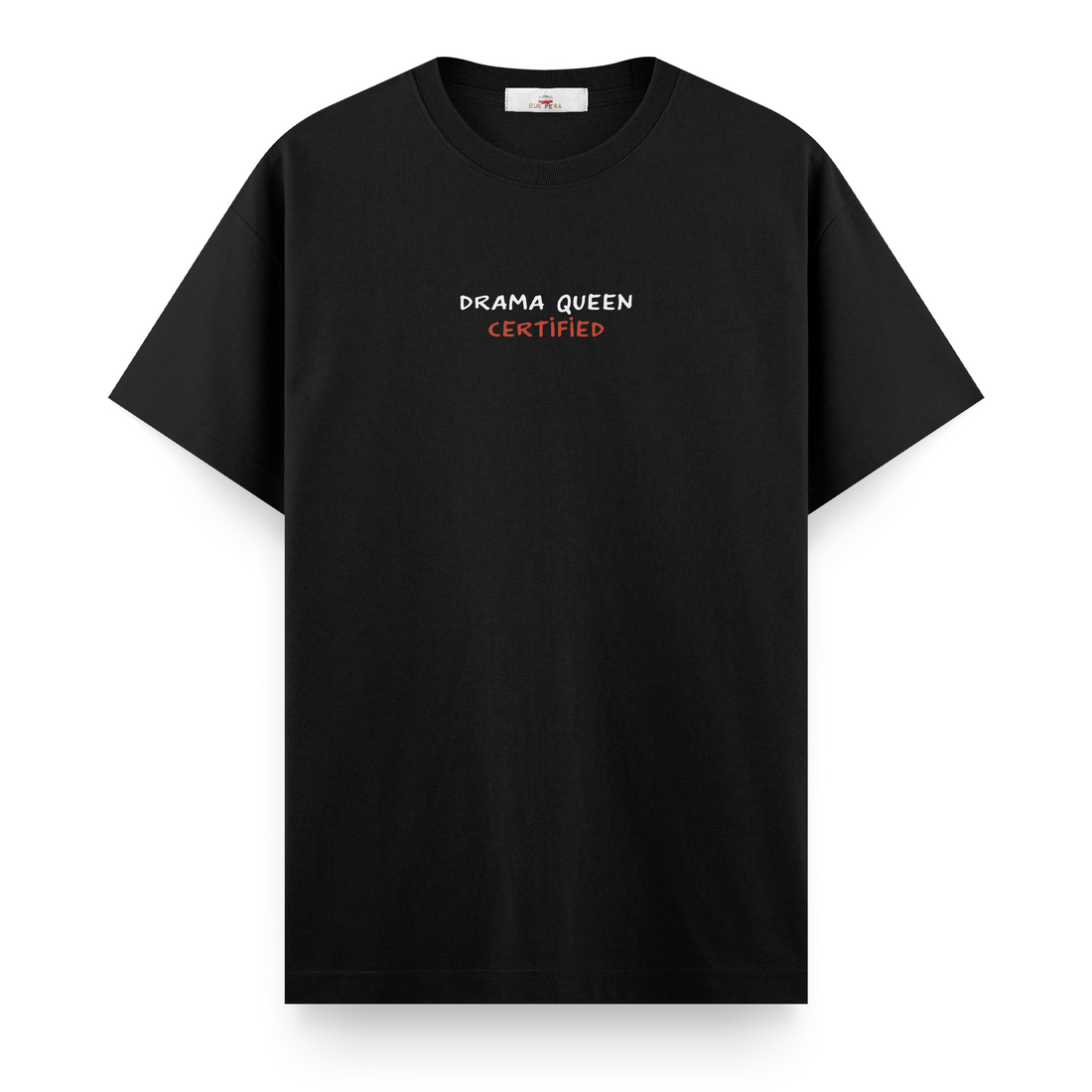 Drama Queen Certified - Regular Tshirt