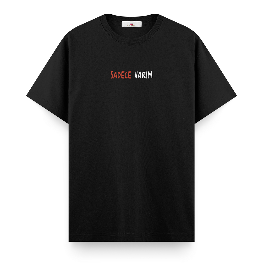 Sadece Varım - Regular Tshirt